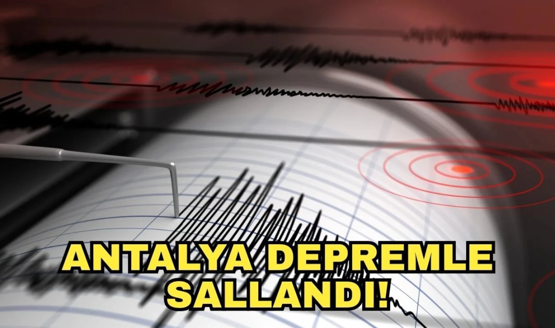 Antalya'nın Konyaaltı İlçesi'ne bağlı Yarbaşçandır Köyü'nde 4.3 şiddetinde deprem meydana