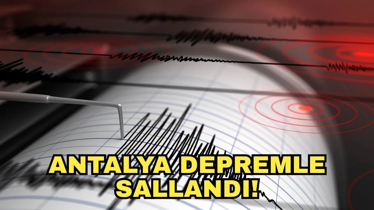 Antalya'nın Konyaaltı İlçesi'ne bağlı Yarbaşçandır Köyü'nde 4.3 şiddetinde deprem meydana