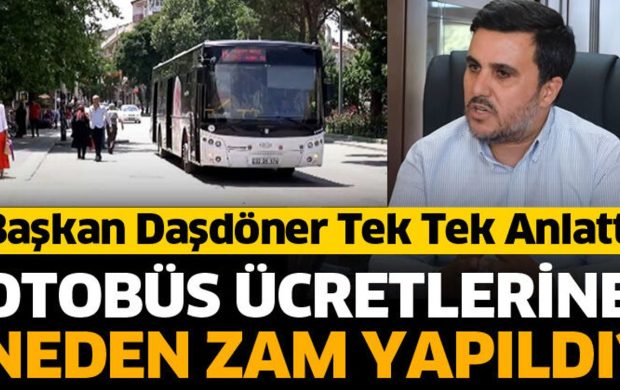 Otobüs ücretlerine neden zam yapıldı?