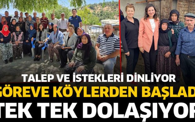 Göreve köylerden başladı