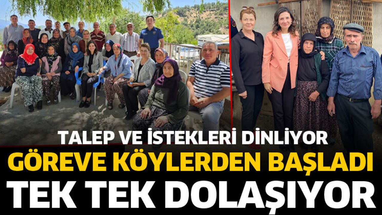 Göreve köylerden başladı