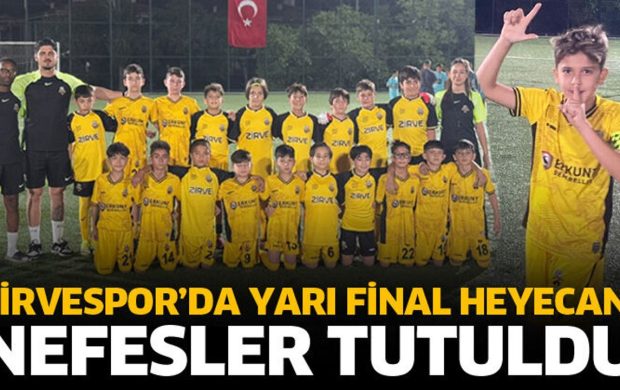 U-11 Miniklerde yarı final heyecanı
