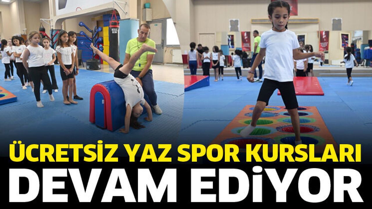 Ücretsiz yaz spor kursları devam ediyor