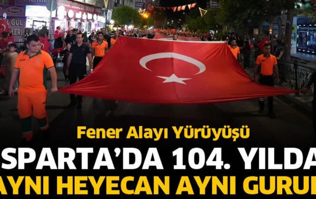 Isparta’da aynı heyecan aynı gurur