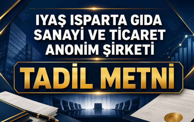 IYAŞ’TA ANA SÖZLEŞME DEĞİŞİKLİĞİ: İŞTE ESKİ VE YENİ METİN