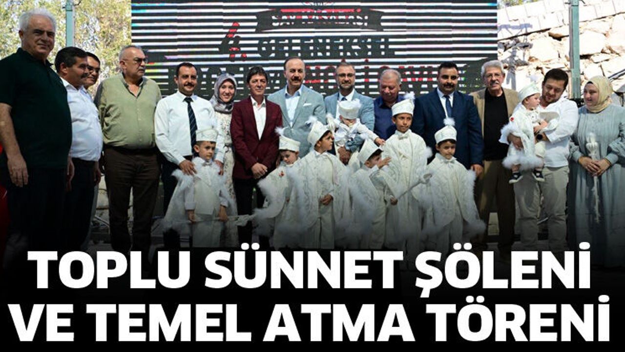 Toplu sünnet şöleni ve temel atma töreni