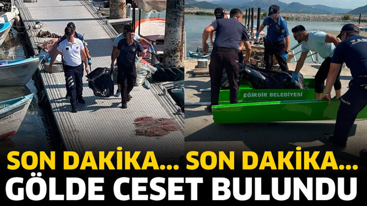 Eğirdir Gölü'nde ceset bulundu