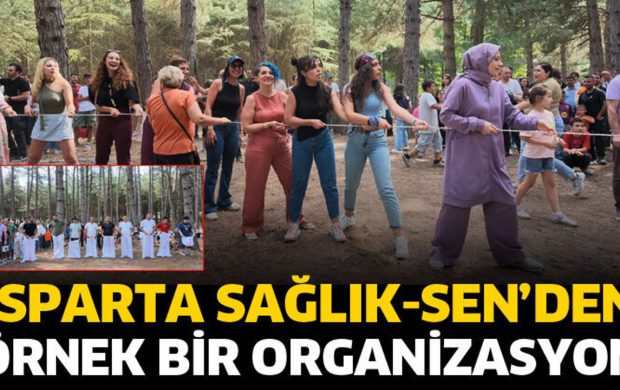Isparta Sağlık-Sen’den örnek bir organizasyon