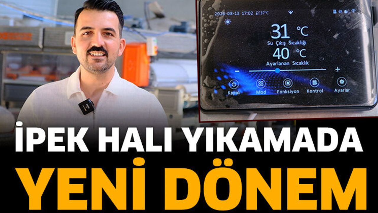 İPEK HALI YIKAMADA YENİ DÖNEM: "SICAK SU"