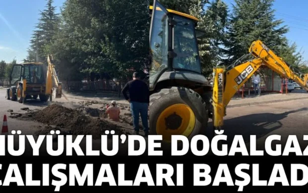 Hüyüklü’de doğalgaz altyapısı için çalışmalar başladı
