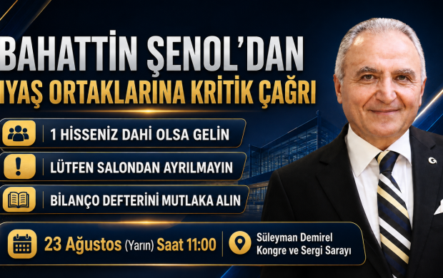 BAHATTİN ŞENOL’DAN IYAŞ ORTAKLARINA KRİTİK ÇAĞRI:  “1 HİSSENİZ DAHİ OLSA GELİN”