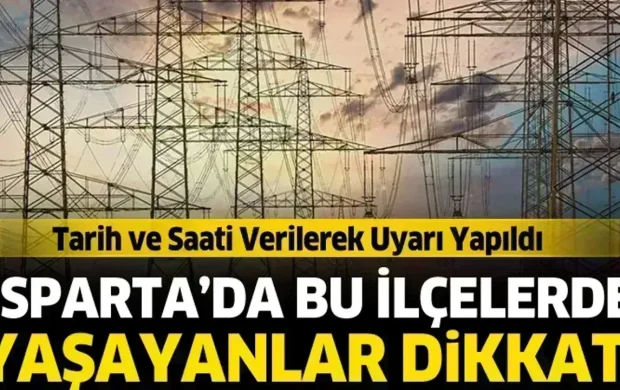 Dikkat! Isparta'da Elektrikler kesilecek