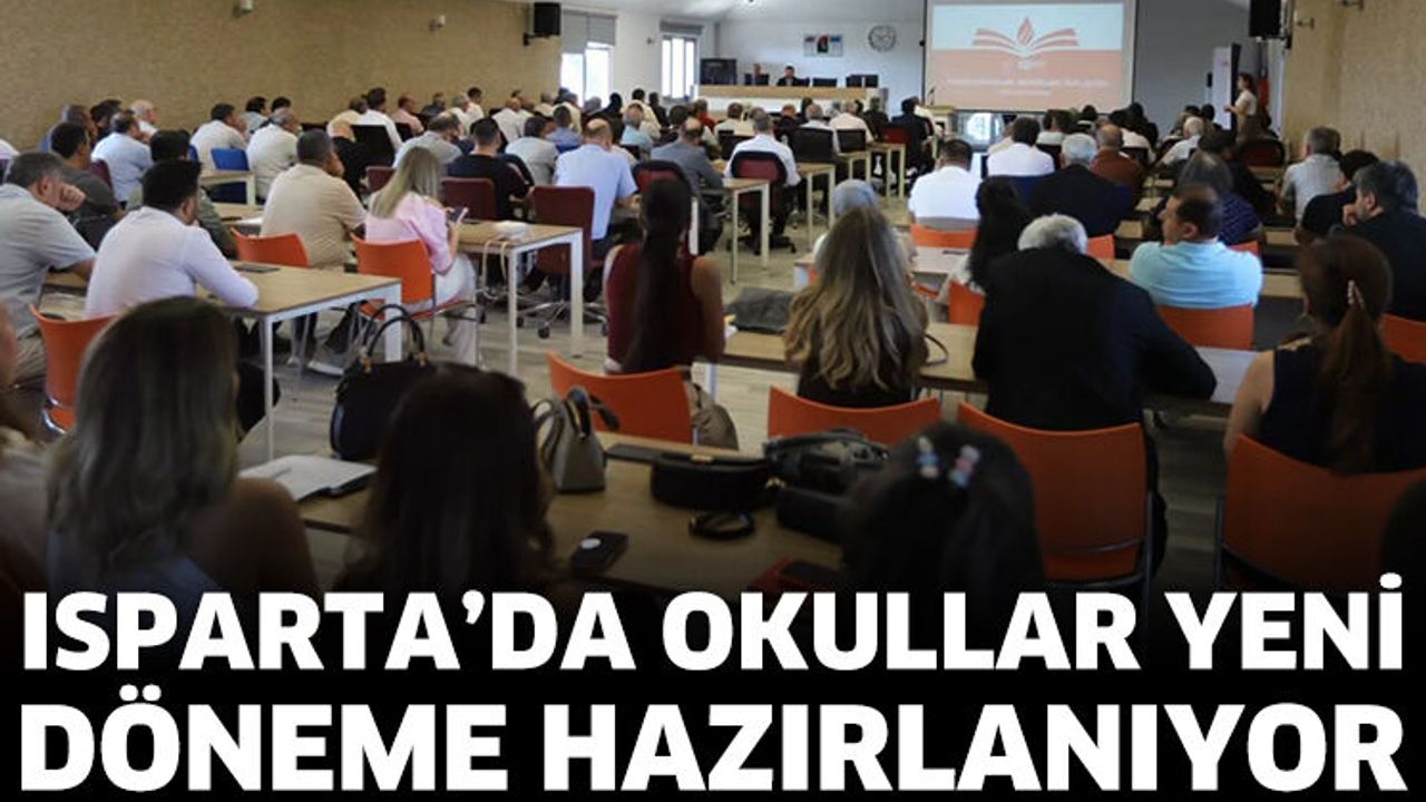 Isparta’da Okullar Yeni Döneme Hazırlanıyor