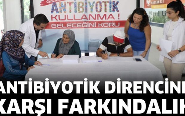 Antibiyotik Direncine Karşı Farkındalık Oluşturuldu
