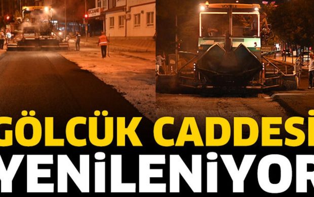 Gölcük Caddesi Yenileniyor