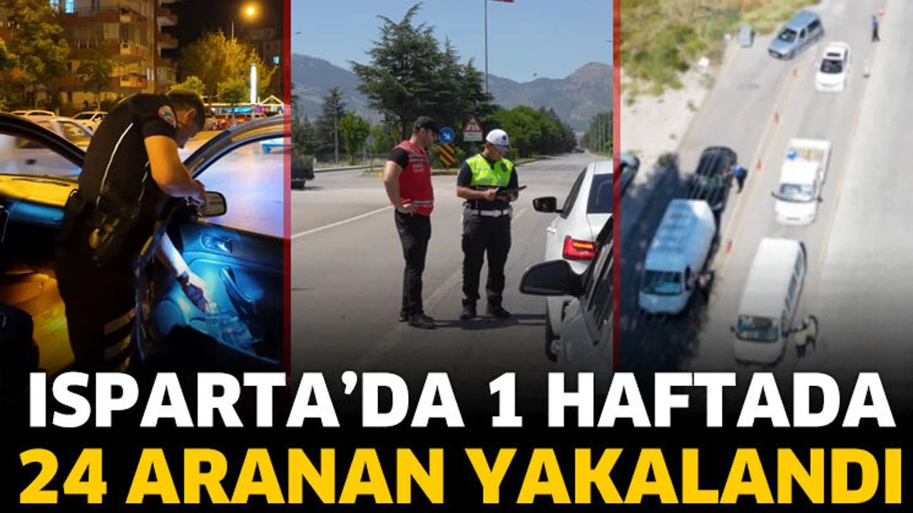 Isparta’da Polisin 1 Haftalık Bilançosu