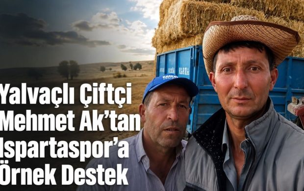 Yalvaçlı Çiftçi Mehmet Ak’tan Ispartaspor’a Örnek Destek