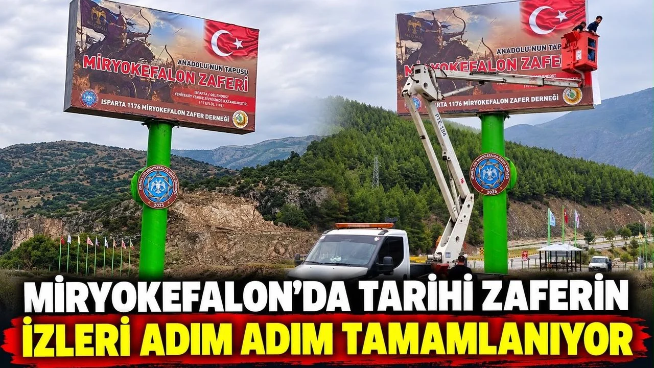 MİRYOKEFALON’DA TARİHİ ZAFERİN İZLERİ ADIM ADIM TAMAMLANIYOR