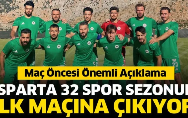 Isparta 32 Spor sezonun ilk maçına çıkıyor