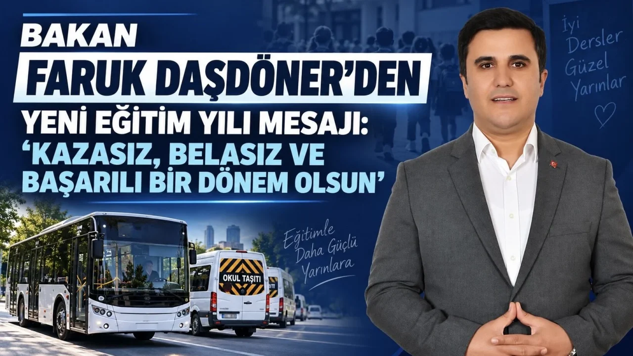 BAŞKAN FARUK DAŞDÖNER’DEN YENİ EĞİTİM YILI MESAJI: “KAZASIZ, BELASIZ VE BAŞARILI BİR DÖNEM OLSUN”