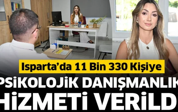 Isparta’da 11 bin 330 kişiye psikolojik danışmanlık hizmeti verildi