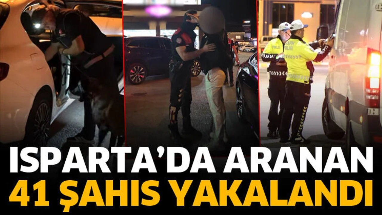 41 aranan şahıs yakalandı
