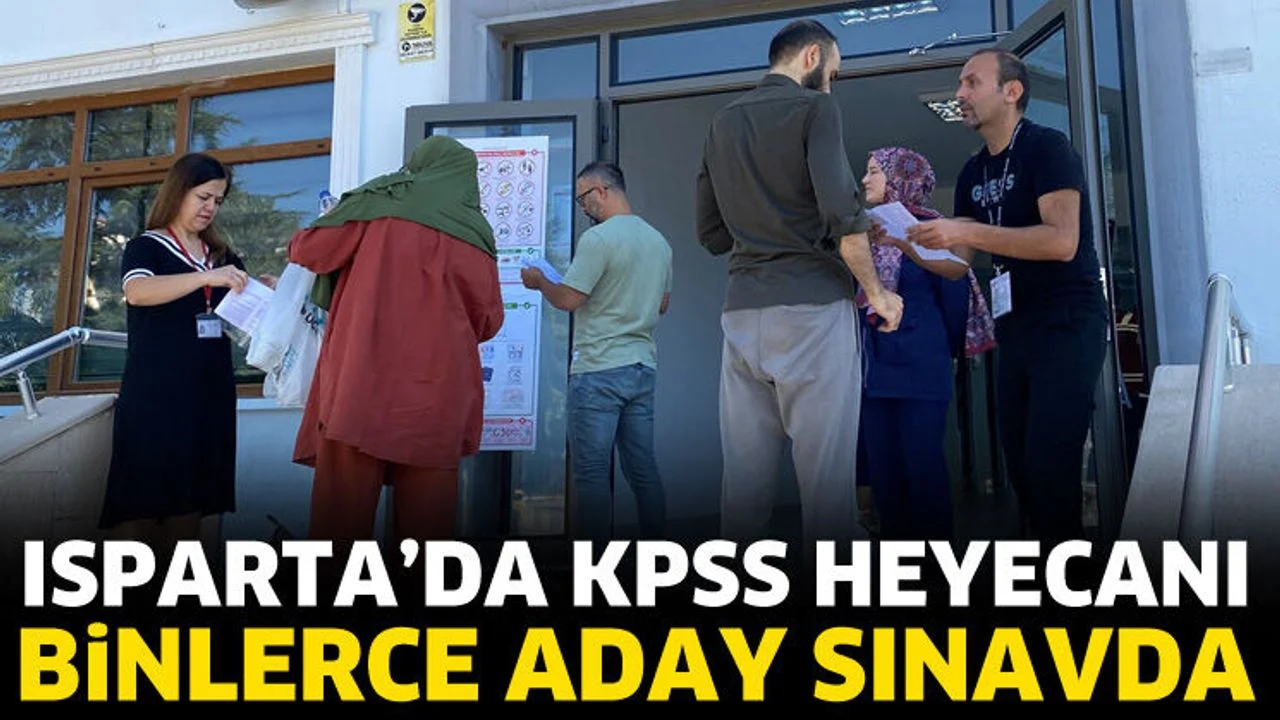 Isparta’da KPSS Heyecanı