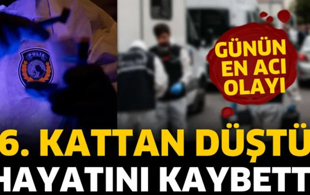 6. kattan düşen kadın hayatını kaybetti
