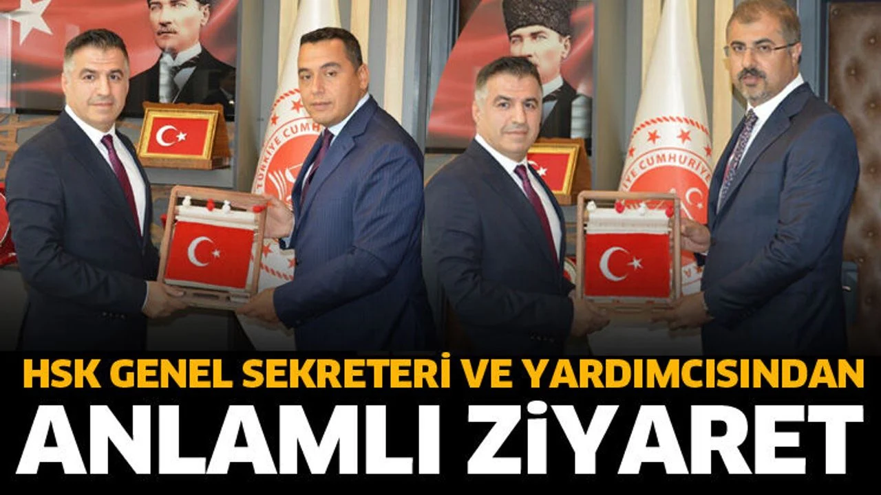 HSK Genel Sekreteri ve Yardımcısından anlamlı ziyaret