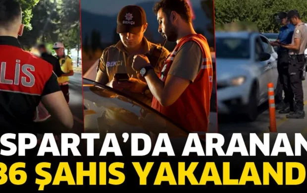 Isparta'da aranan 36 şahıs yakalandı