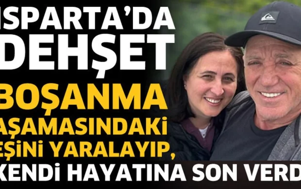 Isparta'da dehşet saçtı! Boşanma aşamasındaki eşini yaralayıp, kendini vurdu