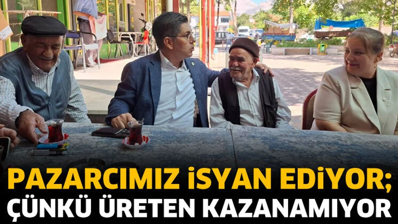 Pazarcımız isyan ediyor; Çünkü üretin kazanamıyor