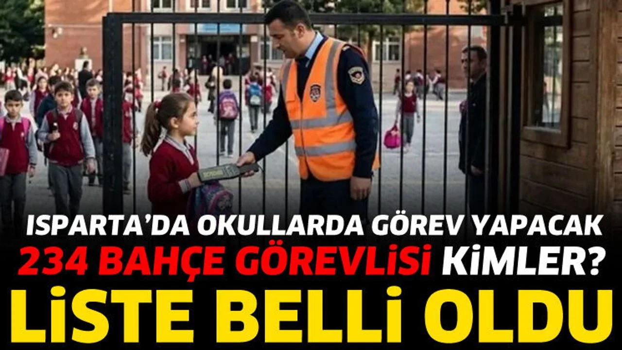 Isparta’da okullarda görev yapacak 234 bahçe görevlisi belli oldu
