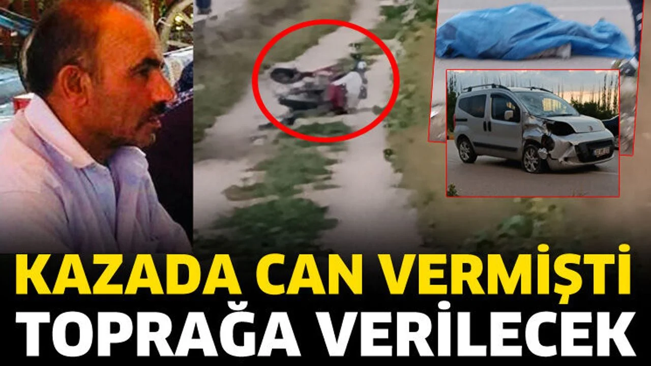 Kazada can vermişti! Toprağa verilecek