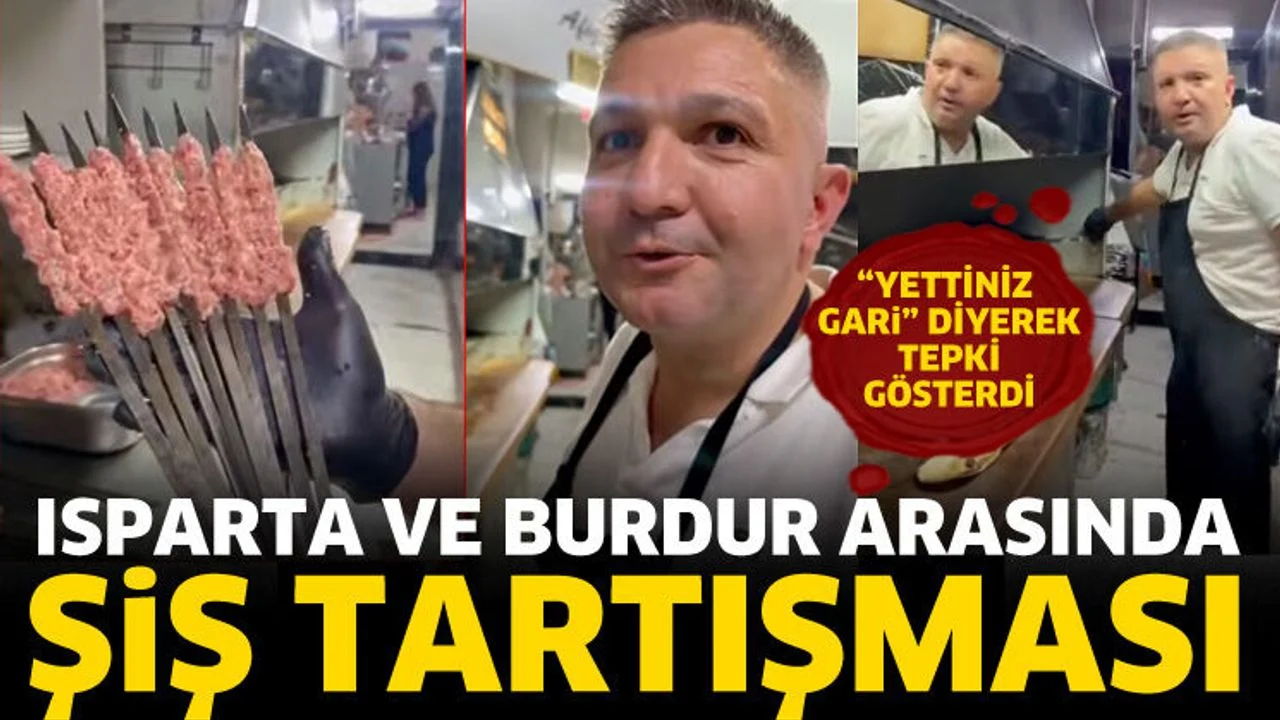 Isparta ve Burdur arasında şiş tartışması