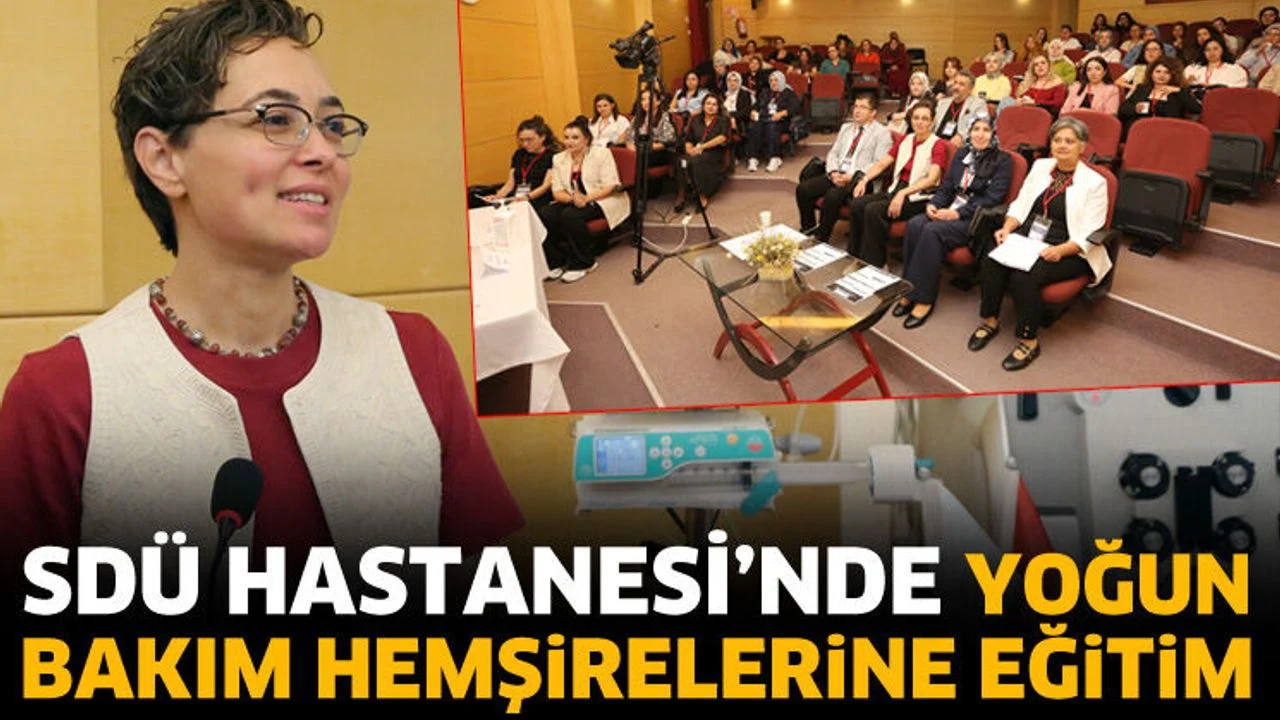 SDÜ hastanesi'nde yoğun bakım hemşirelerine eğitim