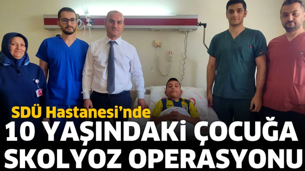 SDÜ’de skolyoz tedavisinde yeni uygulama