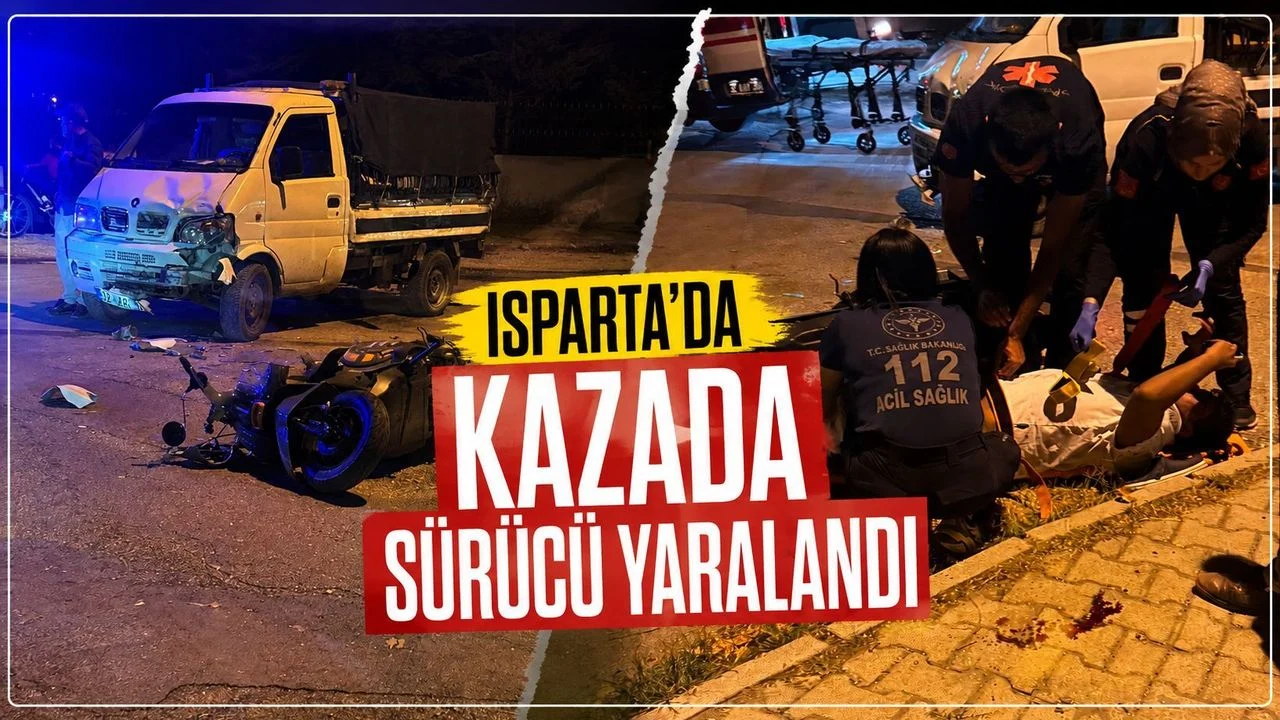 Isparta’da kamyonet ile motosiklet çarpıştı: Sürücü yaralandı