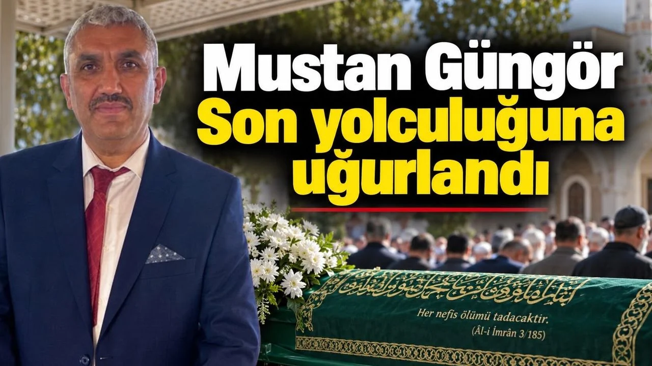 Mustan Güngör toprağa verildi