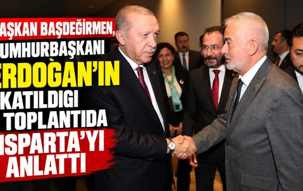 BAŞKAN BAŞDEĞİRMEN GENİŞLETİLMİŞ İL BAŞKANLARI TOPLANTISI’NA KATILDI