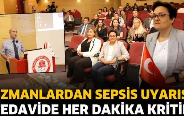 SDÜ Hastanesi’nde sepsis alarmı