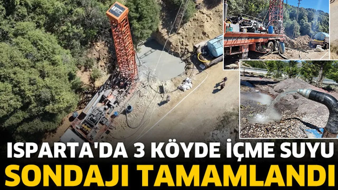 Isparta'da 3 Köyde İçme Suyu Sondajı Tamamlandı