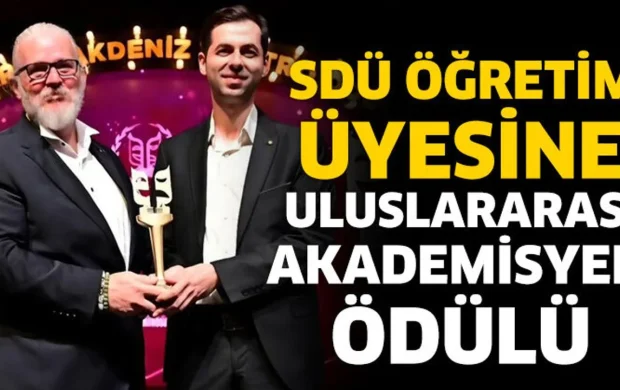 SDÜ Öğretim Üyesine “Uluslararası Akademisyen Ödülü”