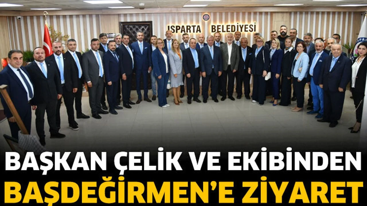 Başkan Çelik ve Ekibinden Başkan Başdeğirmen’e Ziyaret