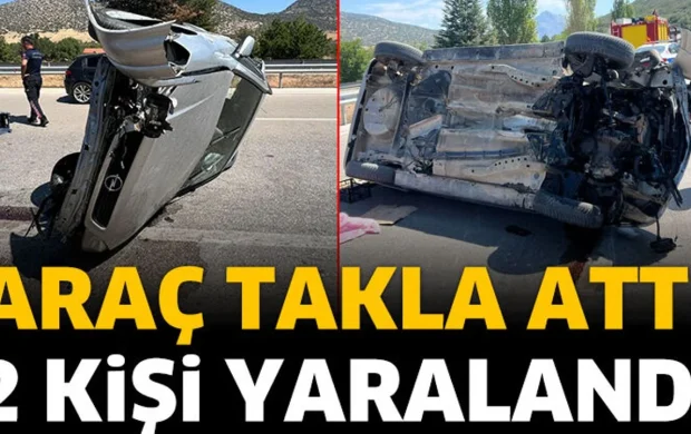 Araç takla attı! 2 kişi yaralandı
