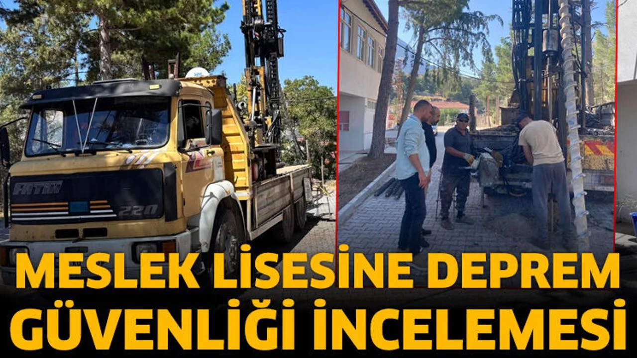 Meslek Lisesine Deprem Güvenliği İncelemesi