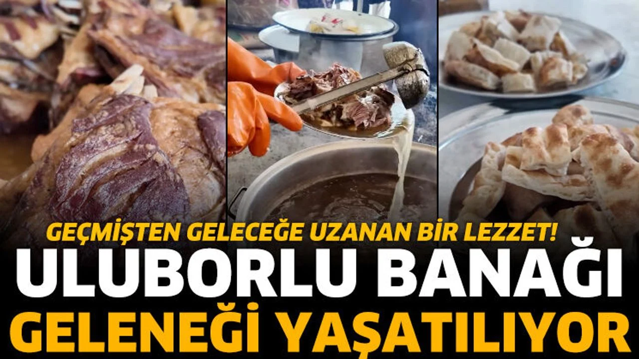 Uluborlu Banağı geleneği yaşatılıyor