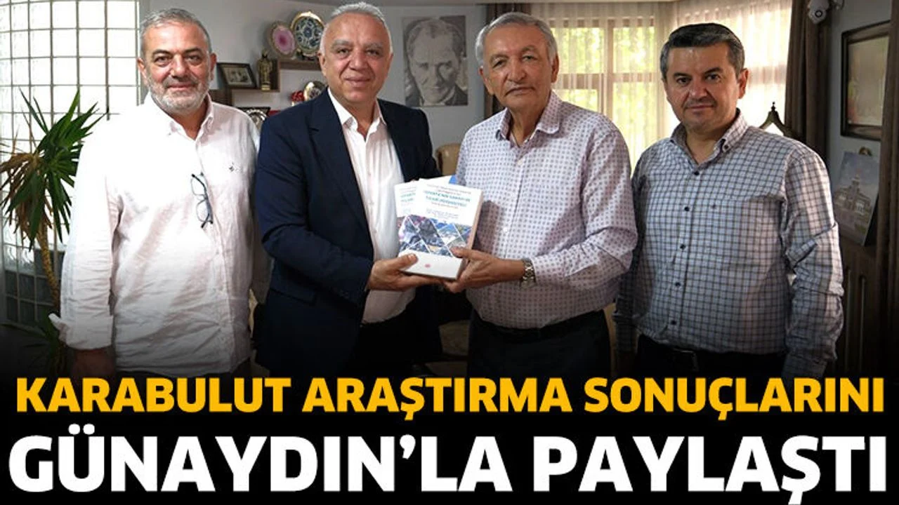 Karabulut araştırma sonuçlarını Günaydın’la paylaştı