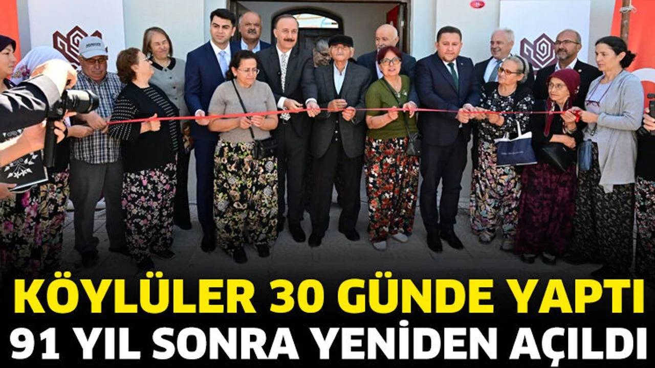 Köylüler 30 günde yaptı, 91 yıl sonra yeniden açıldı