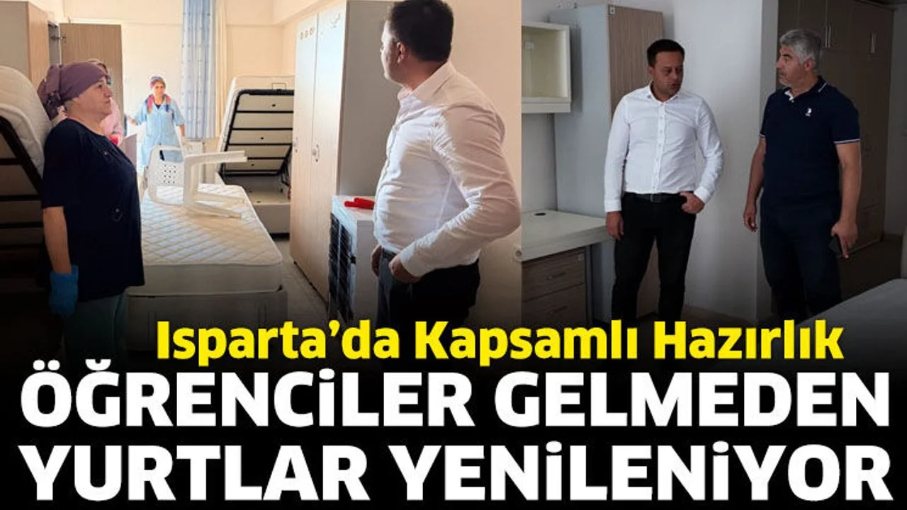 Isparta’da öğrenci yurtlarında yeni dönem hazırlığı